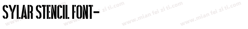 Sylar Stencil Font字体转换